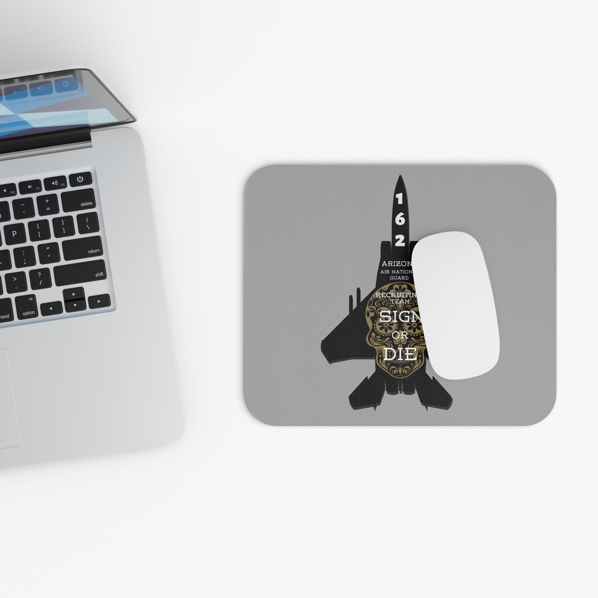 162nd Recruiting "Sign or Die" Mouse Pad