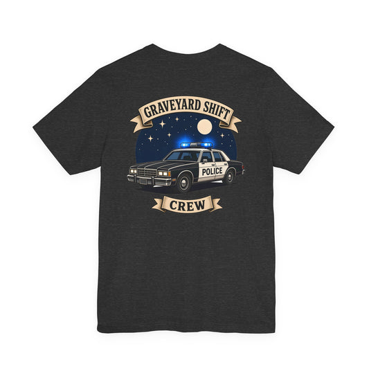 Graveyard Shift Crew Police Tee
